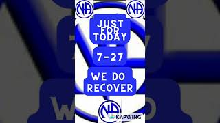 PT 1 We do recover - 7-27 #justfortoday #jftguy #jft "Just for Today N A" Daily Meditation #shorts