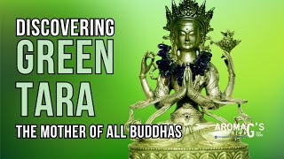 Green Tara, the mother of all Buddhas