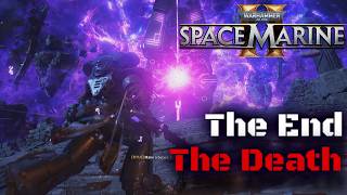 Space Marine 2 - The End...The Death... (Playthrough Finale)