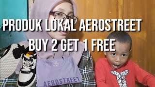 Unboxing & Reaction job Local Brand Indonesia AeroStreet Buy 2 Get 1 Free