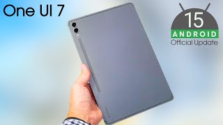 Samsung Galaxy Tab S9 Plus One UI 7 Android 15 - Release Date & Features