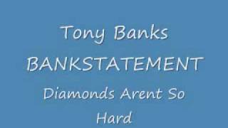 Bankstatement ~  Diamonds Aren't So Hard