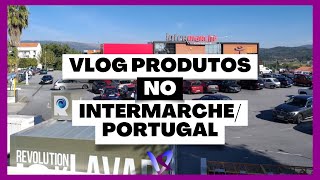 VLOG NO MERCADO *INTERMARCHE* EM OUTUBRO DE 2022 / VALORES ATUALIZADOS EM PORTUGAL