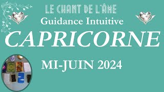 ♑Capricorne - Le chemin est désormais sans embûches ! Mi-juin 2024