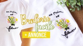 Broderie Facile + Annonce (FIN DES VIDÉOS ?!!)