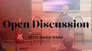 Open Discussion // Sunday School // 04/06/2023