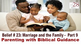 Parenting in 2024 with Biblical Guidance