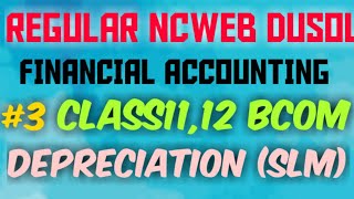 #delhiuniversity #OBE #ONLINECLASSES [FINANCIAL ACCOUNTING DEPRECIATING PART3]