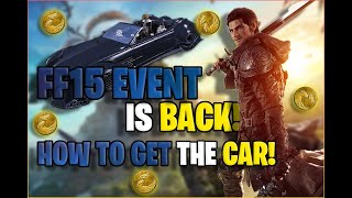 FFXIV FF15 CROSS OVER EVENT IS BACK! GET YOUR CAR!