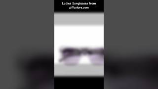 Ladies sunglasses from ziffastore.com