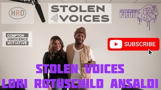 Lori Rothschild Ansaldi - Founder of Stolen Voices | Strangest Fruit Podcast