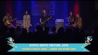 Stephen Stanley Band - Under The Mynah Bird (Static Roots Festival 2018)