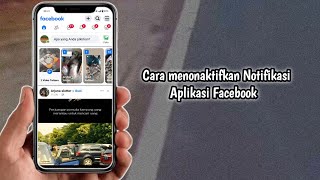 Cara Menonaktifkan Notifikasi Aplikasi Facebook