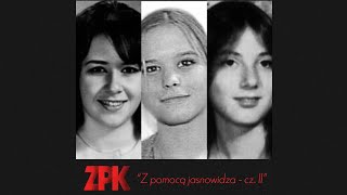 Z pomocą jasnowidza cz  II - sprawa M. Uribe, A. Howley, S. Jacobson.