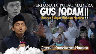 Gus Iqdam LIVE IN PAMEKASAN '' MUMET BELAJAR BAHASA MADURA !!