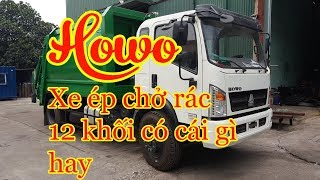 Xe ép rác Howo 12 khối có hơn gì xe Hino hay Isuzu