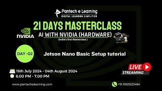 Day 02 - Jetson Nano Basic Setup tutorial | pantechelearning