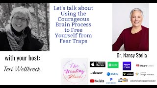 The Healing Place Podcast: Dr. Nancy Stella - Using CBP to Free Yourself from Fear Traps