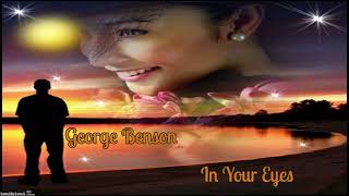 George Benson~"  In Your Eyes  "~ ❤️~ 1983