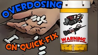 TF2 | Overdosing on Quick-Fix