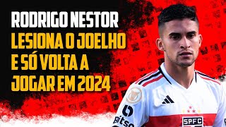 Rodrigo Nestor lesiona o joelho e só volta a jogar em 2024