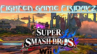 [Fighten Game Fridayz] Super Smash Bros! I Need Training Ndukauba Sensei!