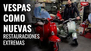 Vespa Vintage y modernas - Restauraciones Extremas