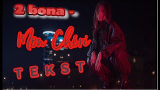 2 Bona - Mon Chéri (Bonbon)(TEKST)