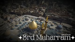 3rd Muharram Status | 4K Muharram Status 2022 | Imam Hussain Status