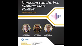 İstmosel ve Fertilite - İnce Endometriumun Yönetimi - 23.10.2020 - Üreme Tıbbı ve Cerrahisi Derneği