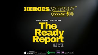 The Ready Report featuring: Robert Griswold and Jamie Walden