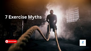 Facts-4-Life - 7 Major Exercise Myths