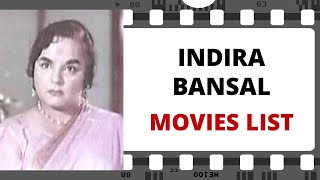 INDIRA BANSAL Movies List | इंदिरा बंसल मूवीज लिस्ट