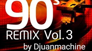 Special 90s Remix Vol.3