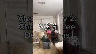 Vlogmas Day 2: Tipsy Christmas Tree Decorating #shortsvideo #christmas #shorts