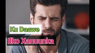 Maxaa lagu daweeya ilko xanuunka  | Maskax koriye