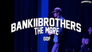 BANKTWOBROTHERS | The More vol.4 Judge Show - Gof