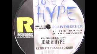 Jose 2 Hype - The Sound