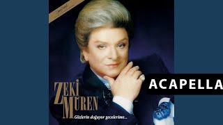 Zeki Müren - Gözlerin Doğuyor Gecelerime Acapella ( Müziksiz Vokal ) + Şarkı Sözleri