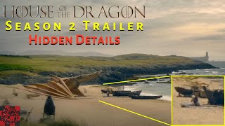 Hidden Details Of The Green or Black House Of The Dragon Season 2 Trailers | Analysis & Speculation