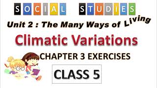 Climatic Variations full exercise solved | Chapter 3 Climatic Variations Social Studies fully solved