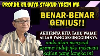 Buya Syakur Bongkar Tauhid Tingkat Tinggi Melihat Wajah Allah