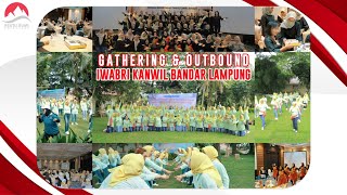 Gathering & Outbound | IWABRI Kanwil Bandar Lampung | Hotel Sheraton Lampung