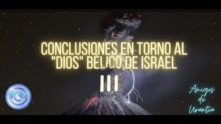 Conclusiones en torno al Dios bélico de Israel III