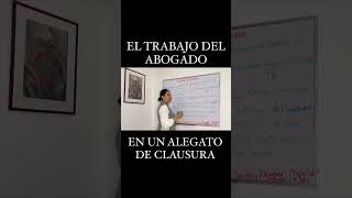 ¿Cuál es el trabajo del abogado en un alegato de clausura? SUSCRIBETE Y COMENTA TUS DUDAS🙏