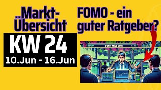 Börsenausblick, FOMO- Fear of missing out - guter Ratgeber? Neue 52 Wochen Hochs #aktien #optionen