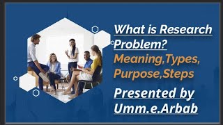 Research Problem|Characteristics|Purpose/Meaning/steps/problems/Types#researchmethodology#youtube