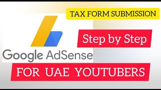 How to submit Tax information form in Google Adsense For UAE YouTubers