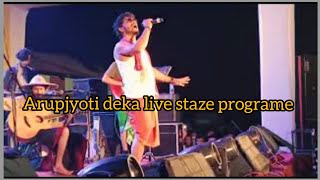 Arup jyoti deka || live stage programe ||  Part -2  ||