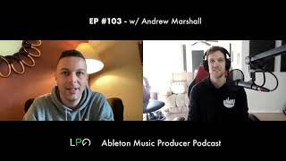 Interview w/ Billie Eilish's Touring Drummer - Andrew Marshall - EP 103